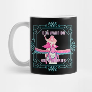 Be A Warrior Mug